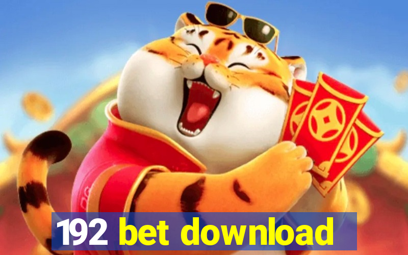 192 bet download